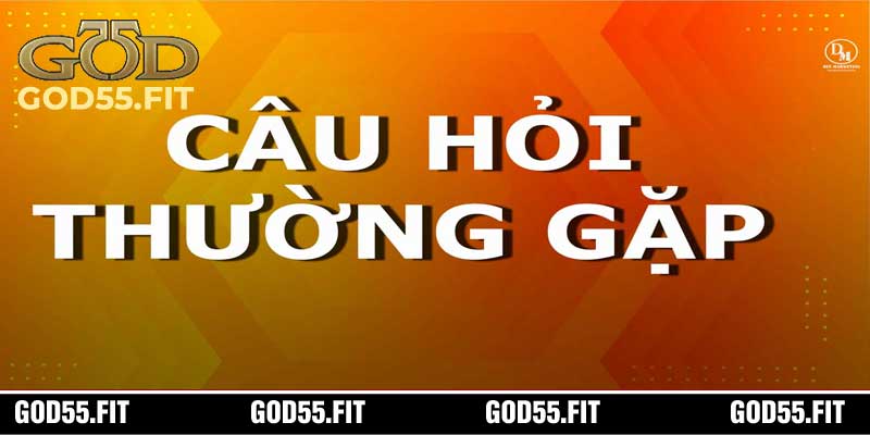 Các Câu Hỏi Thường Gặp Khi Rút Tiền God55